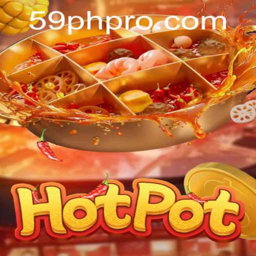 Exploring the World of Hotpot: An Immersive Gaming Experience with 59PH