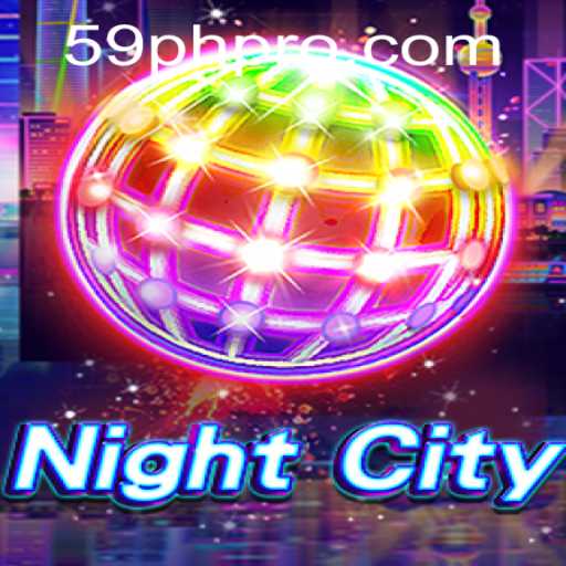 NightCity: Immersive Gaming Experience with 59PH Challenges