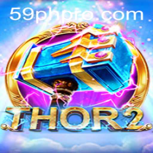 Discover the Epic World of Thor2: A New Gaming Adventure with 59PH